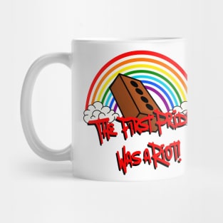 The 1st Pride was a Riot Mug